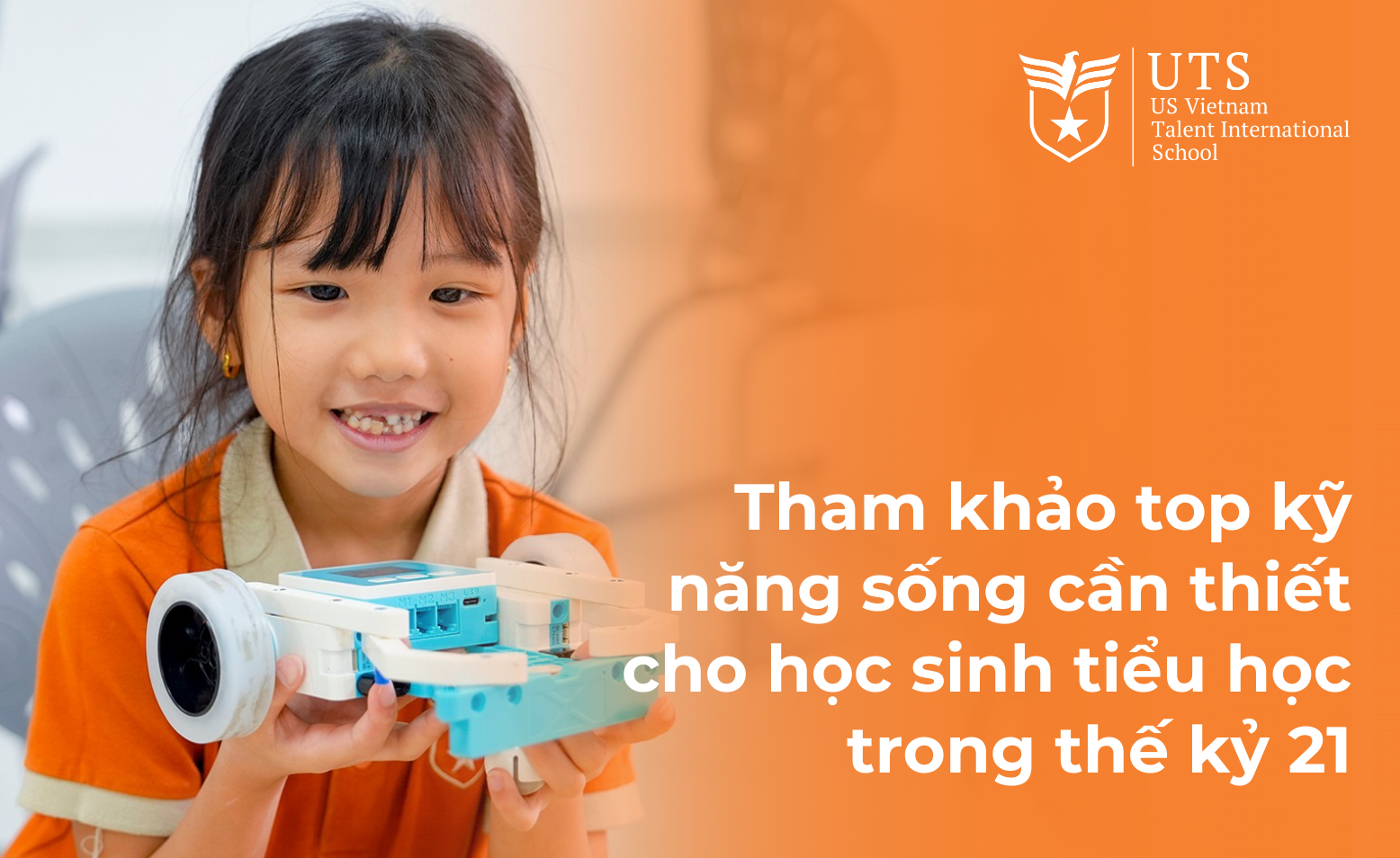Tham khảo top kỹ năng sống cần thiết cho học sinh tiểu học trong thế kỷ 21