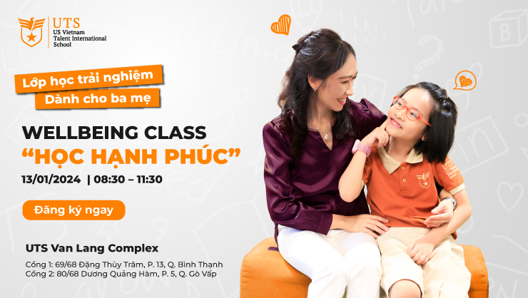 Lớp Học Trải Nghiệm Dành Cho Ba Mẹ – Wellbeing Class: Học Hạnh Phúc
