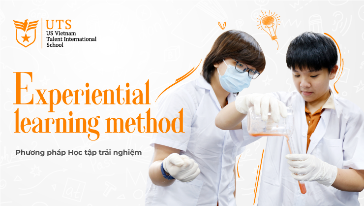 Học tập trải nghiệm: Khi việc học không chỉ dừng lại ở sách vở