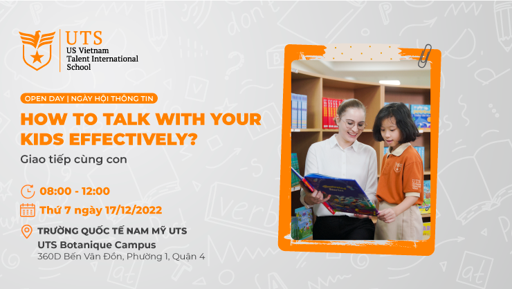 Open Day –  Giao Tiếp Cùng Con UTS Botanique Campus