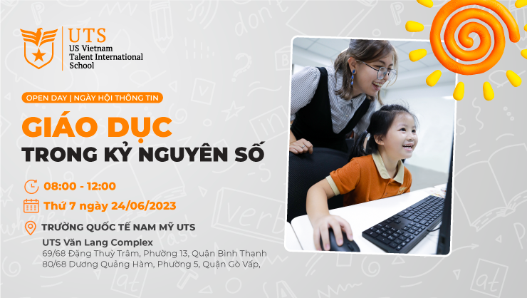 Open Day – Giáo Dục Trong Kỷ Nguyên Số