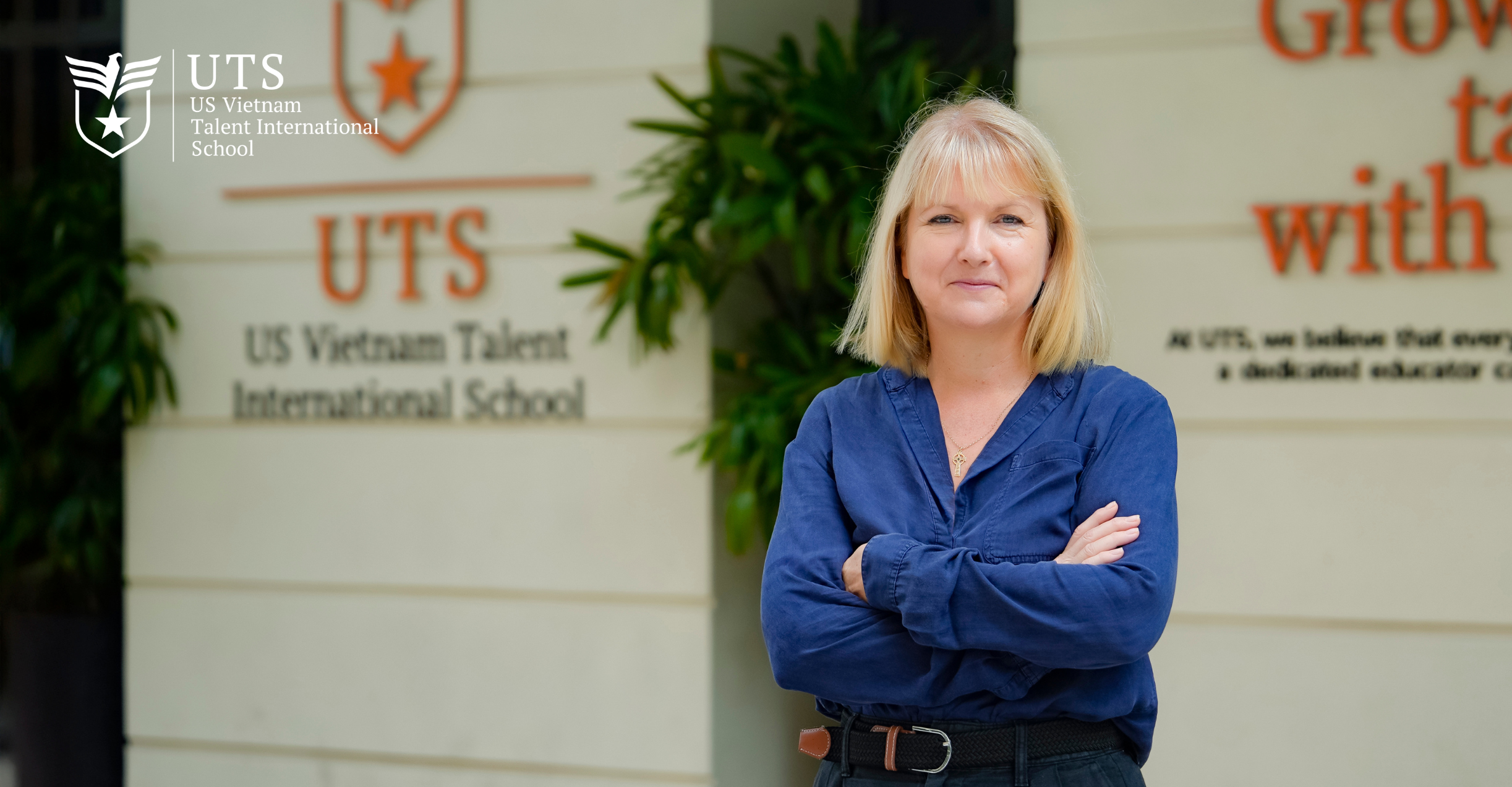 Welcome Ms. Anita Spittle – New Head of School of US Vietnam Talent International School (UTS)